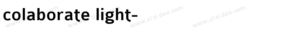 colaborate light字体转换